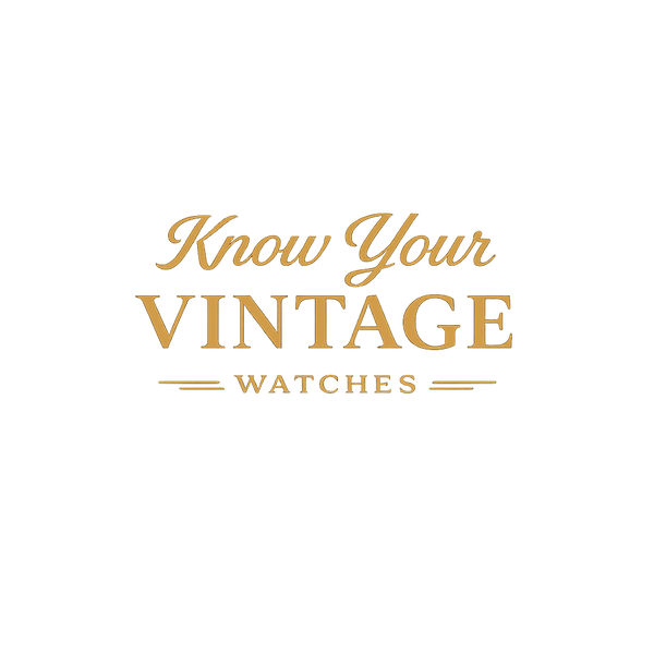 Know Your Vintage Watches
